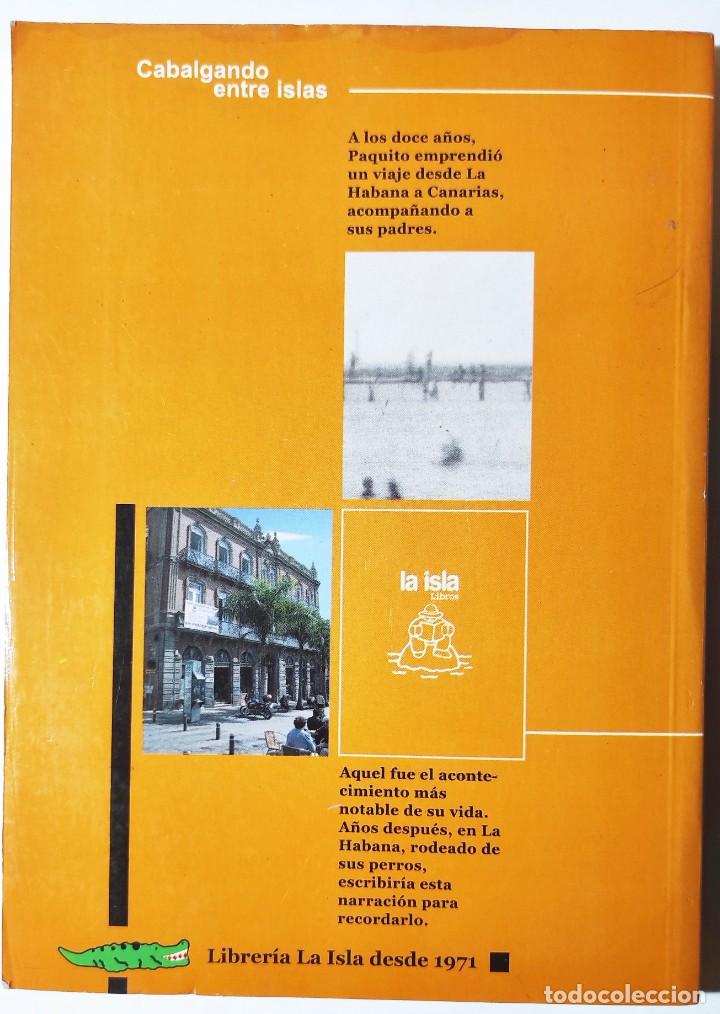 Libros de segunda mano: FRANK MARRERO. CABALGANDO ENTRE ISLAS. 2005. CANARIAS. - Foto 3