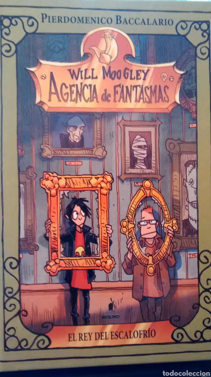 Libros de segunda mano: WILL MOOGLEY. AGENCIA DE FANTASMAS. EL REY DEL ESCALOFRIO DE PIERDOMENICO BACCALARIO(RBA)