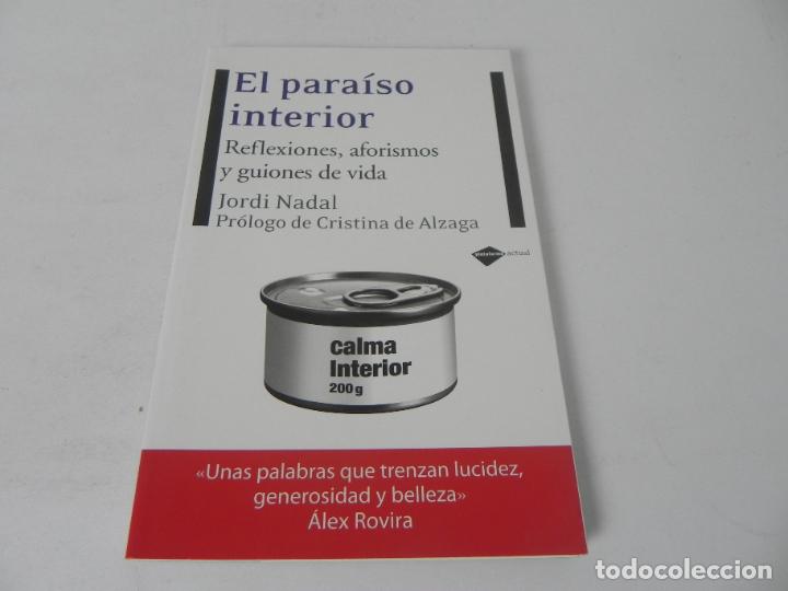 Libros de segunda mano: EL PARA&Iacute;SO INTERIOR (JORDI NADAL) PLATAFORMA-2009 - Foto 2