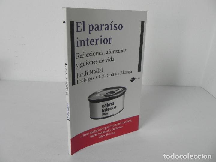 Libros de segunda mano: EL PARA&Iacute;SO INTERIOR (JORDI NADAL) PLATAFORMA-2009 - Foto 1
