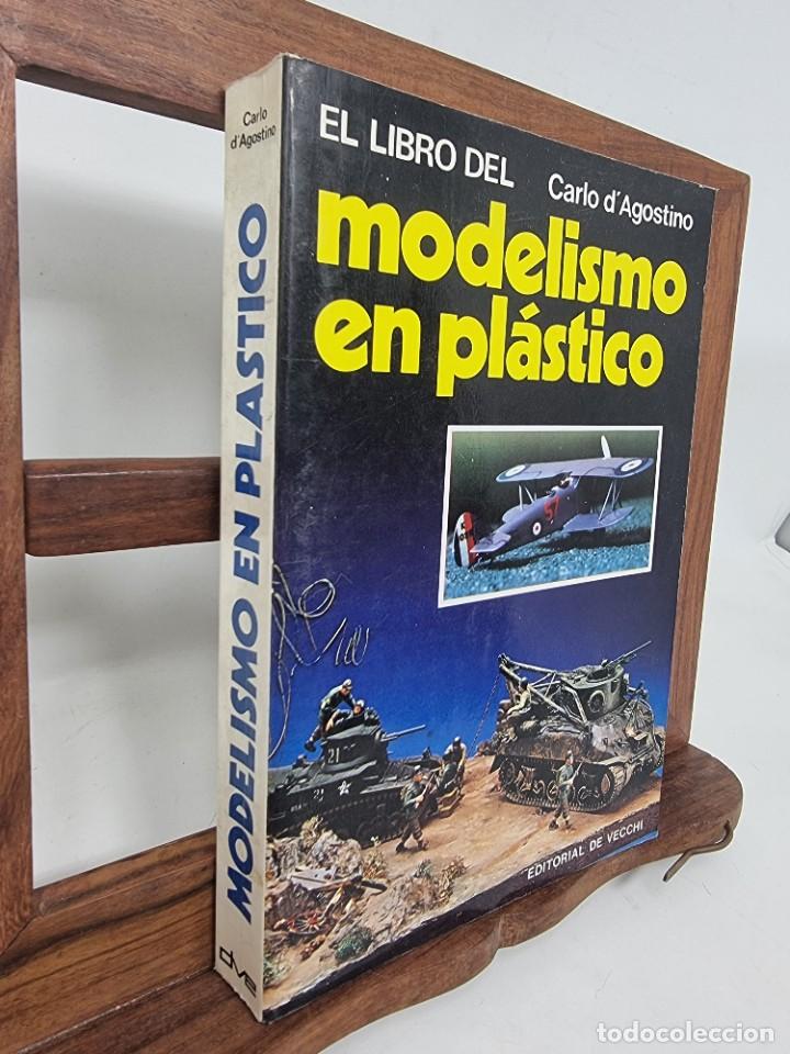 Libros de segunda mano: EL LIBRO DEL MODELISMO EN PLASTICO. CARLO DAGOSTINO. EDITORIAL DE VECCHI, 1981 - Foto 2