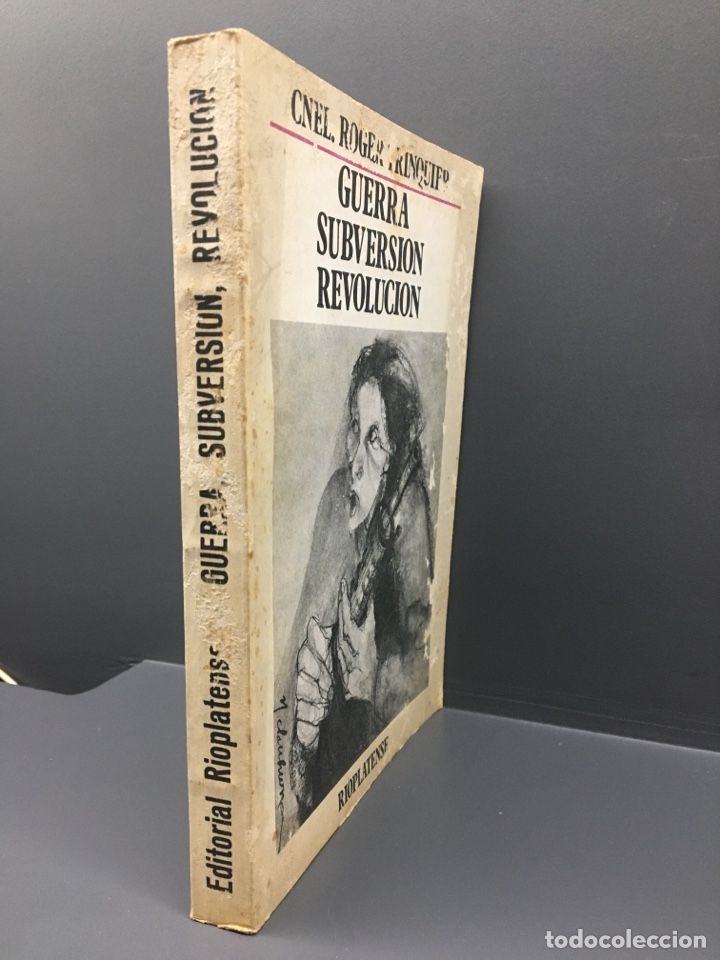 Libros de segunda mano: GUERRA, SUBVERSI&Oacute;N, REVOLUCI&Oacute;N. Cnel. Trinquier - Foto 2