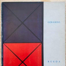 Libros de segunda mano: GERARDO RUEDA. COLECCIÓN PARTICULAR (TREINTA AÑOS DE PINTURA). Lote 312915783