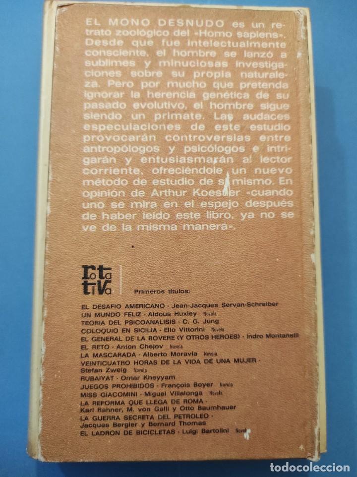 Libros de segunda mano: DESMOND MORRIS - El mono desnudo - Foto 2