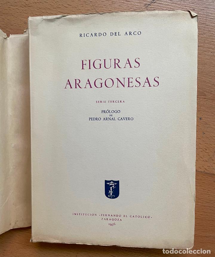 Libros de segunda mano: FIGURAS ARAGONESAS Serie Tercera, Ricardo del Arco - Foto 3