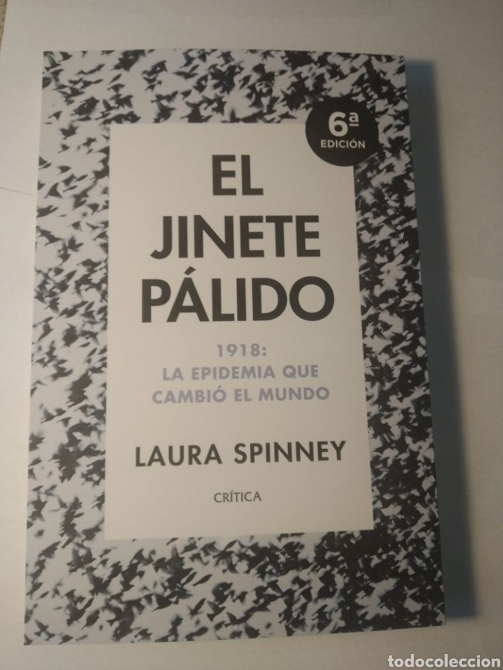 Libros de segunda mano: El jinete p&aacute;lido Laura spinney cr&iacute;tica gripe 1918 la epidemia que cambi&oacute; el mundo