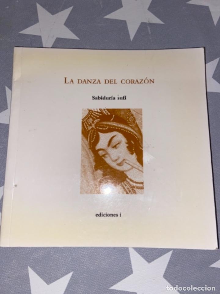 Libros de segunda mano: La danza del coraz&oacute;n. Sabidur&iacute;a suf&iacute;. - Foto 1