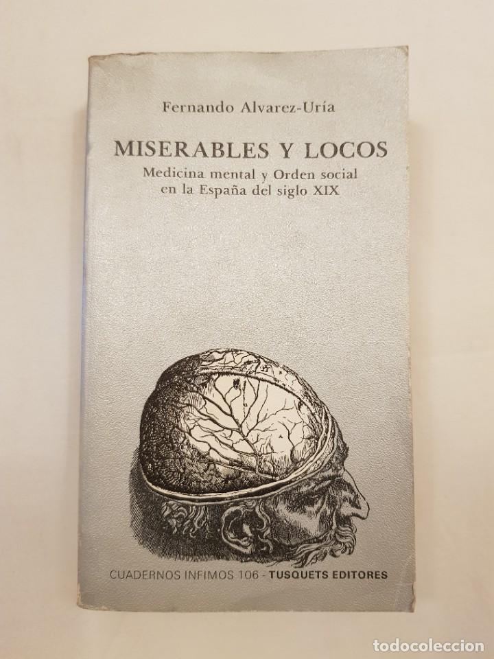 Libros de segunda mano: 1a ed. Miserables y locos. Fernando &Aacute;lvarez-Uria. - Foto 1