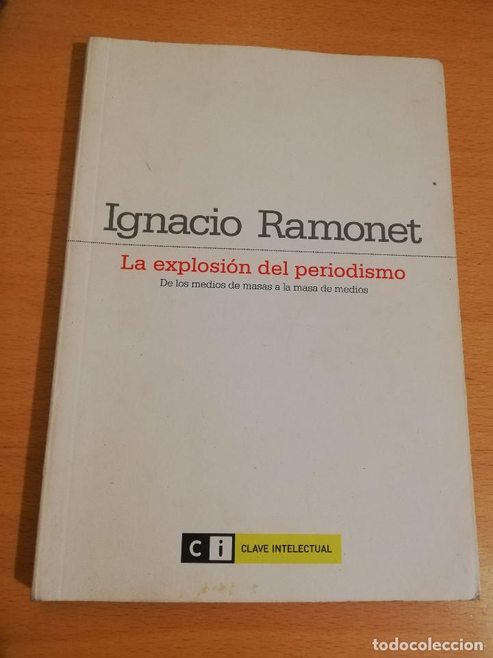 Libros de segunda mano: LA EXPLOSI&Oacute;N DEL PERIODISMO (IGNACIO RAMONET) - Foto 1