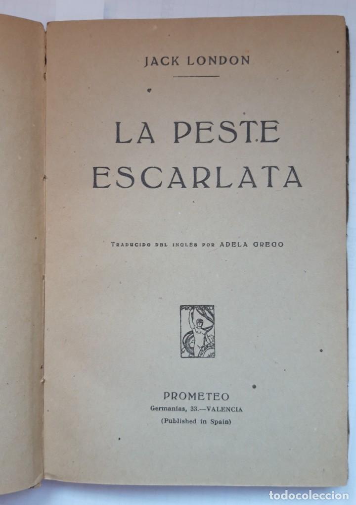 Libros de segunda mano: LA PESTE ESCARLATA. (EN 2013) JACK LONDON - Foto 2