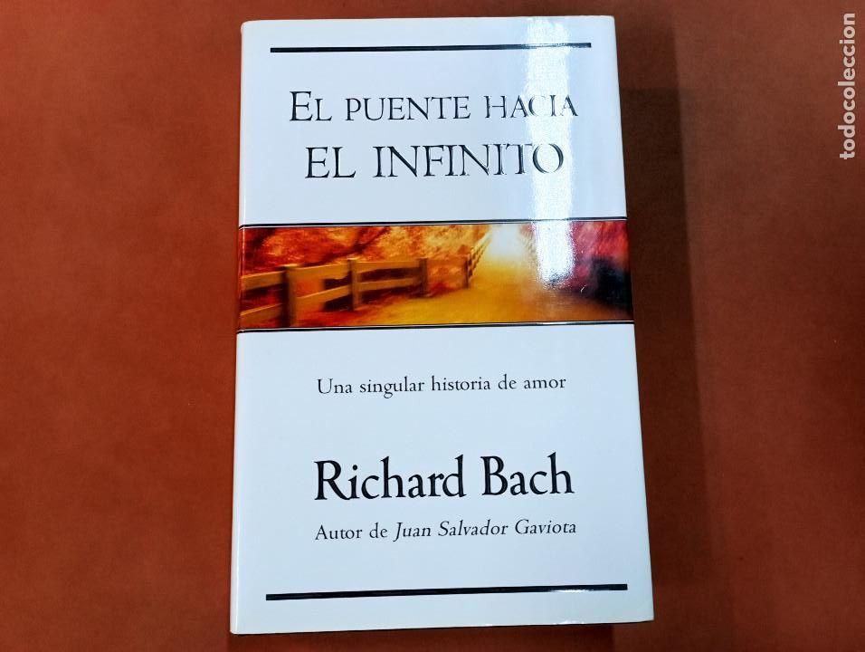 Libros de segunda mano: el puente hacia el infinito - richard bach - AJB - Foto 1