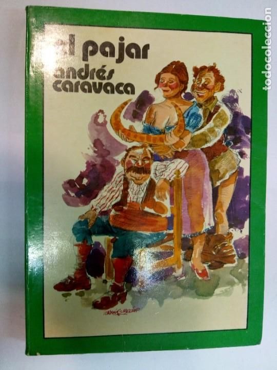 Libros de segunda mano: ANDR&Eacute;S CARAVACA El pajar SA7556 - Foto 1