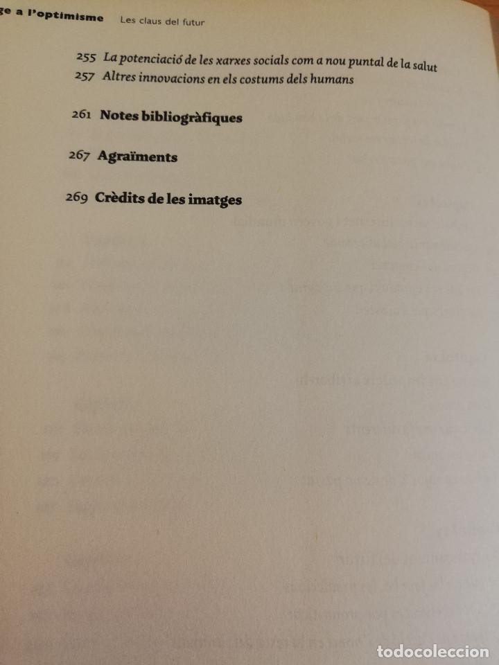 Libros de segunda mano: VIATGE A LOPTIMISME (EDUARD PUNSET) - Foto 6