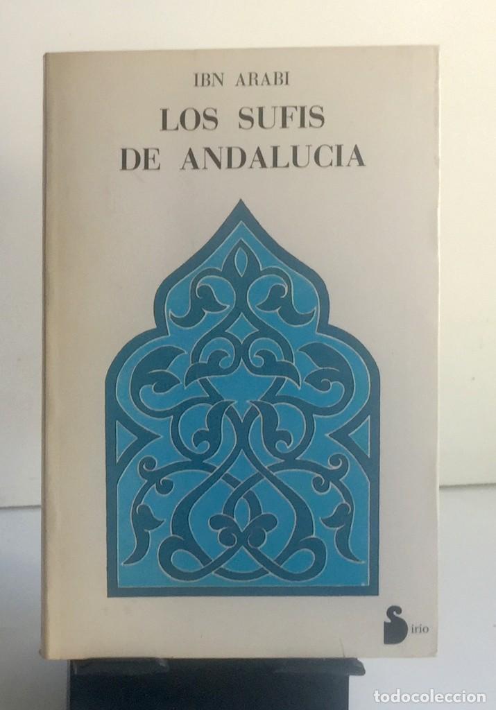 Libros de segunda mano: LOS SUFIS DE ANDALUC&Iacute;A. Ibn Arabi - Foto 1