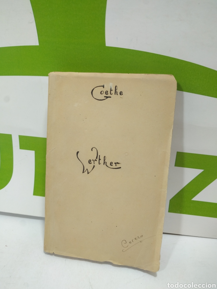 Libros de segunda mano: Werther. Goethe. Biblioteca universal. 1881. - Foto 1