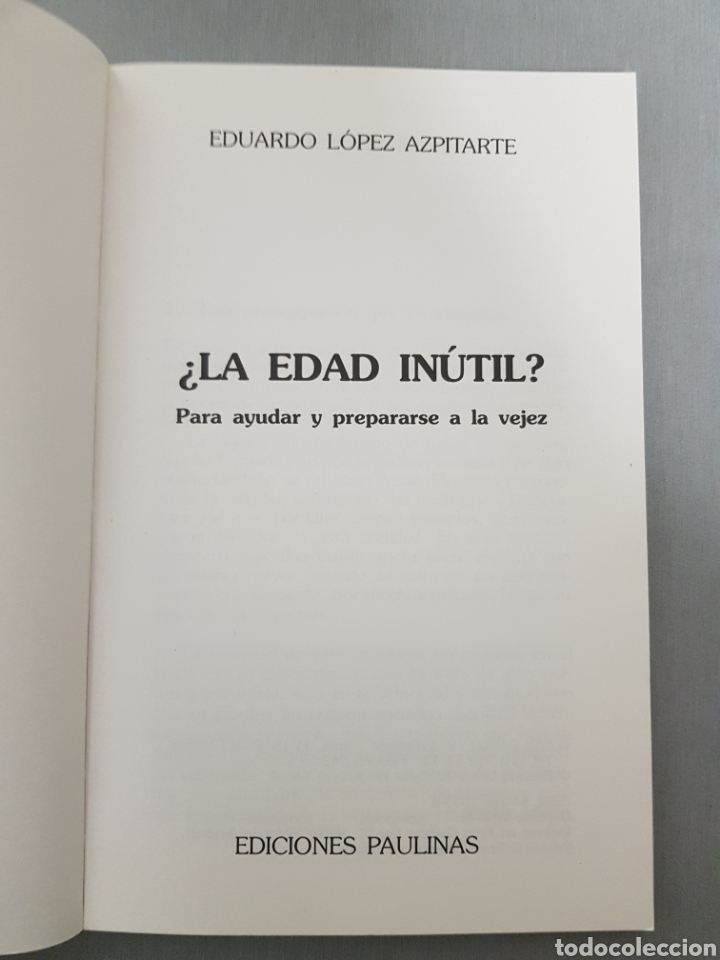 Libros de segunda mano: &iquest;LA EDAD INUTIL? PARA AYUDAR Y PREPARARSE A LA VIEJEZ - Foto 3