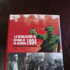 Libros de segunda mano: LA REVOLUCIÓN DE OCTUBRE DE 1934 EN ASTURIAS. ORIGENES, DESARROLLO Y CONSECUENCIAS.. Lote 313755798