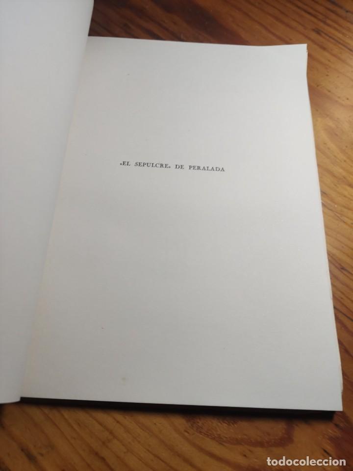 Libros de segunda mano: MIGUEL GOLOBARDES: - EL SEPULCRE DE PERALADA . (PALACIO PERALADA, 1955) - Foto 2