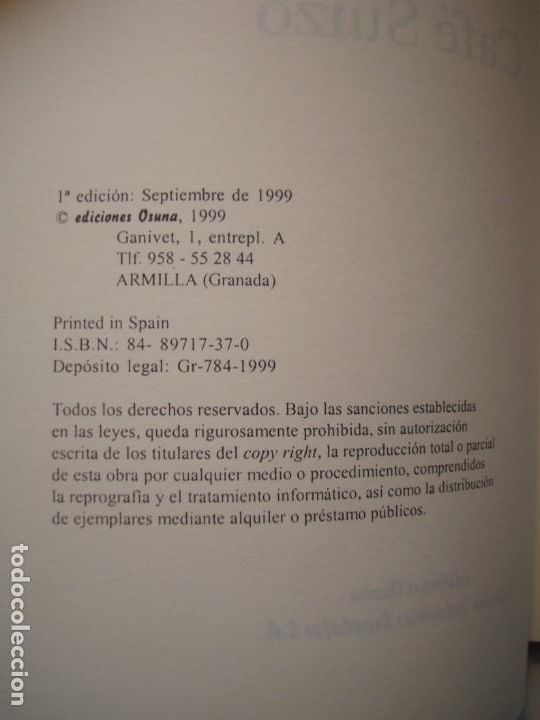 Libros de segunda mano: CAF&Eacute; SUIZO - ARCADIO ORTEGA - COLECCI&Oacute;N ESPADAFOR EDICIONES OSUNA GRANADA 1&ordf; EDICI&Oacute;N 1999 - Foto 4