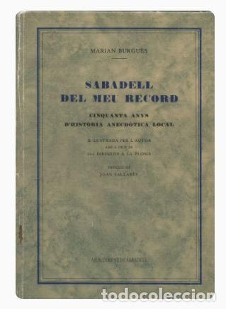 Libros de segunda mano: SABADELL DEL MEU RECORD - Marian Burgu&egrave;s - Foto 1