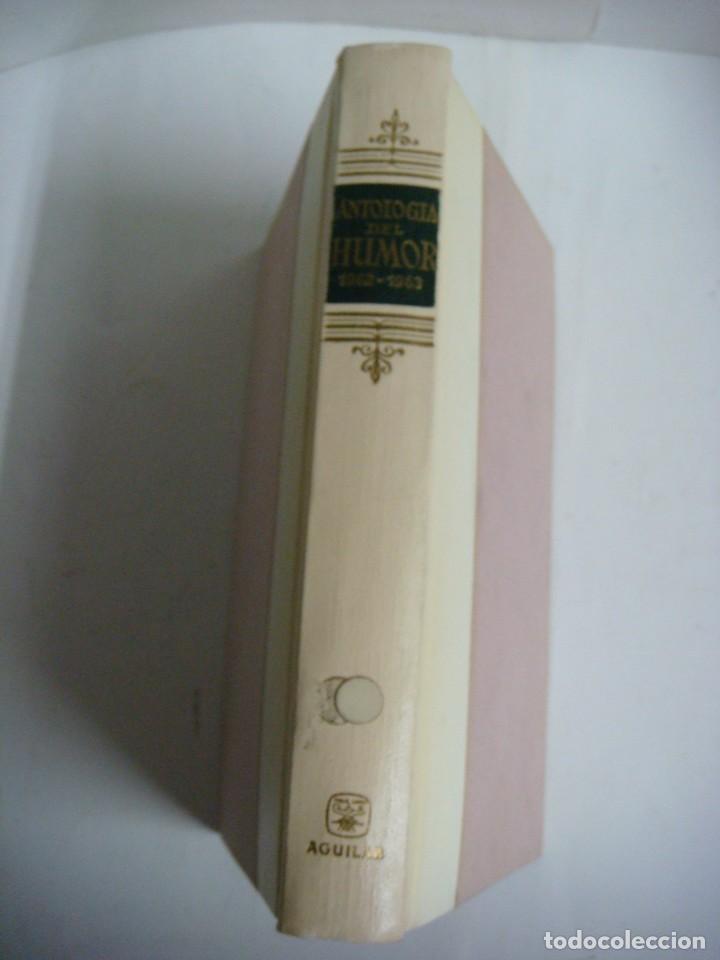 Libros de segunda mano: LIBRO DE ANTOLOGIA DEL HUMOR 1962-1963 DE AGUILAR-( # )