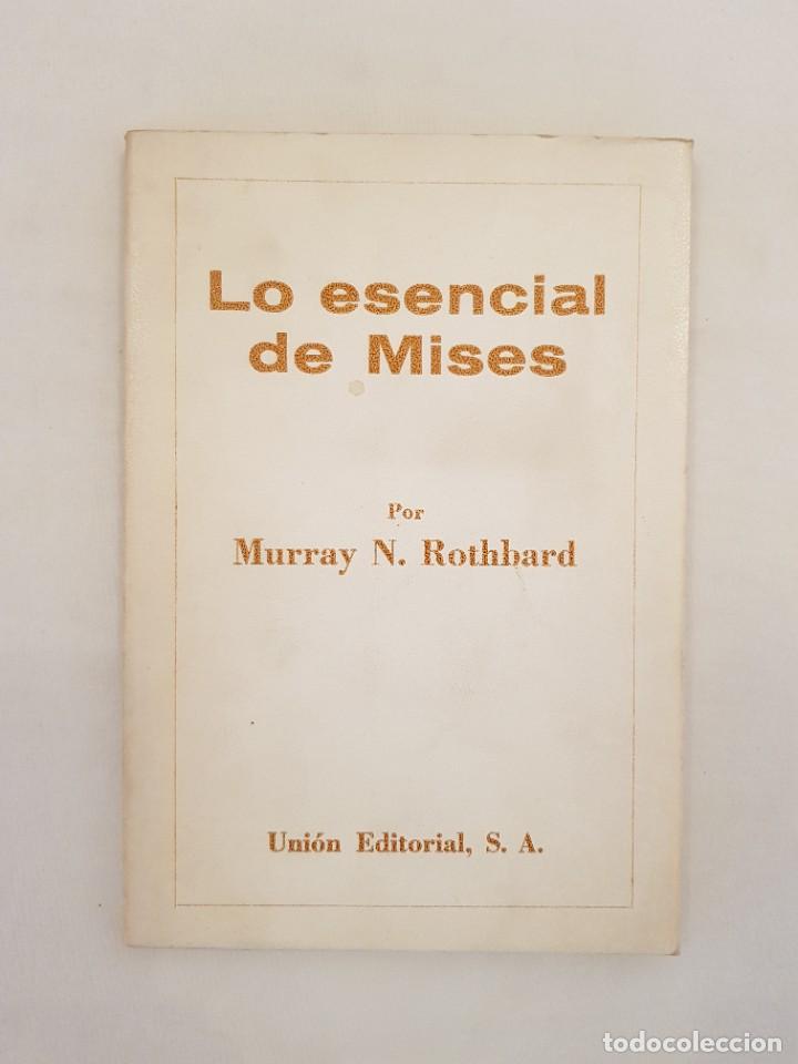Libros de segunda mano: Lo esencial de Mises. Murray N. Rothbard. - Foto 1
