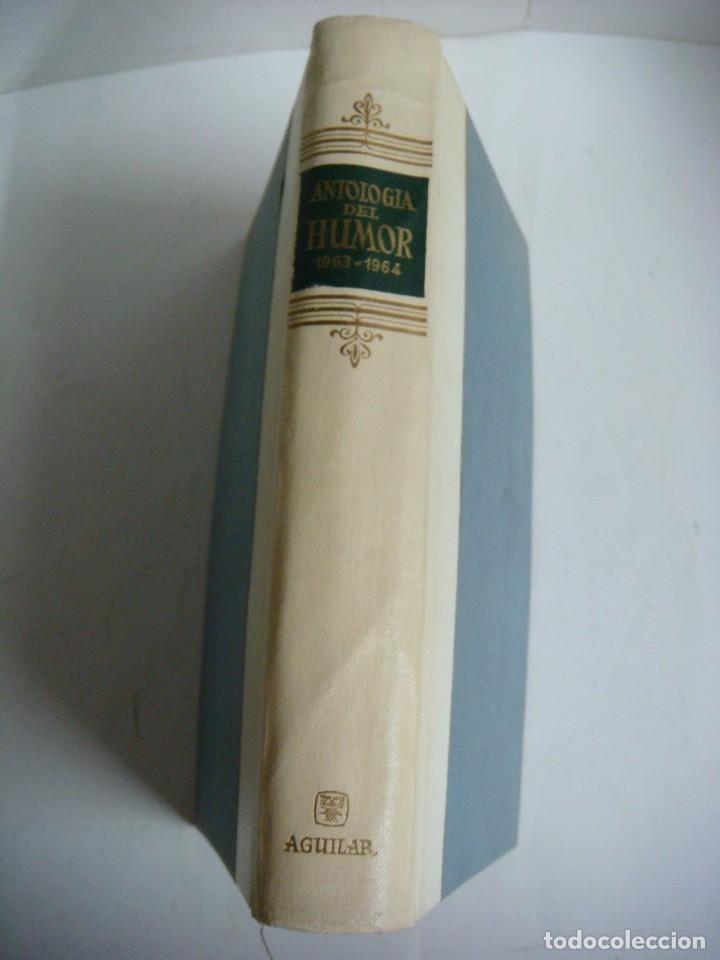 Libros de segunda mano: LIBRO DE ANTOLOGIA DEL HUMOR 1963-1964 DE AGUILAR-( # )
