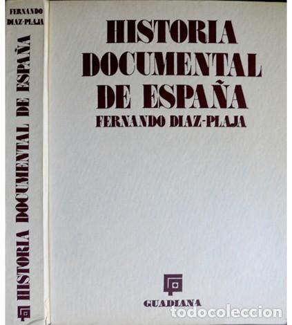Libros de segunda mano: D&Iacute;AZ-PLAJA, Fernando. Historia Documental de Espa&ntilde;a. 1973. - Foto 2