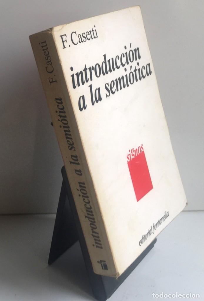 Libros de segunda mano: INTRODUCCI&Oacute;N A LA SEMI&Oacute;TICA. F. Casetti - Foto 3