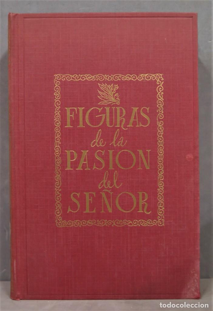 Libros de segunda mano: FIGURAS DE LA PASI&Oacute;N DEL SE&Ntilde;OR. MIR&Oacute; - Foto 1
