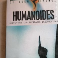 Libros de segunda mano: HUMANOIDES / ENCUENTROS CON ENTIDADES DECONOCIDAS GARCÍA BLANCO, JAVIER EDAF 2003 191PP. Lote 313947823