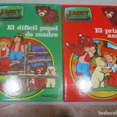 Libros de segunda mano: JACKY EL BOSQUE DE TALLAC EL PRIMER AMIGO / EL DIFÍCIL PAPEL DE MADRE W10598. Lote 313976498