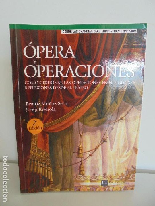 Libros de segunda mano: OPERA Y OPERACIONES. BEATRIZ MU&Ntilde;OZ SECA. JOSEP RIVEROLA. PEARSON EDUCACION 2007. - Foto 1
