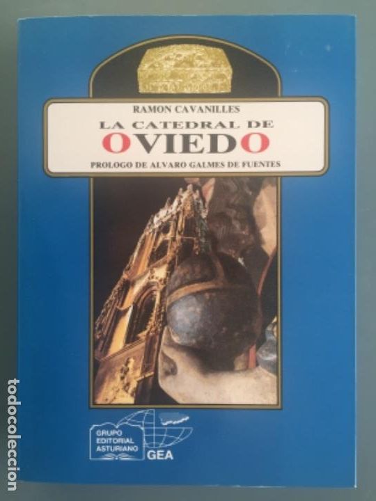 Libros de segunda mano: LA CATEDRAL DE OVIEDO - Ram&oacute;n Cavanilles - Foto 1
