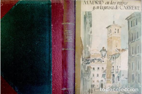 Libros de segunda mano: Madrid en los versos y en la prosa de Emilio Carrere. 1948. - Foto 1