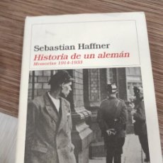 Libros de segunda mano: HISTORIA DE UN ALEMÁN. MEMORIAS 1914-1933. SEBASTIAN HAFFNER. EDITORIAL DESTINO. Lote 314056658