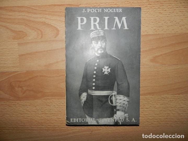 Libros de segunda mano: POCH NOGUER, Jos&eacute;. Prim - Foto 1
