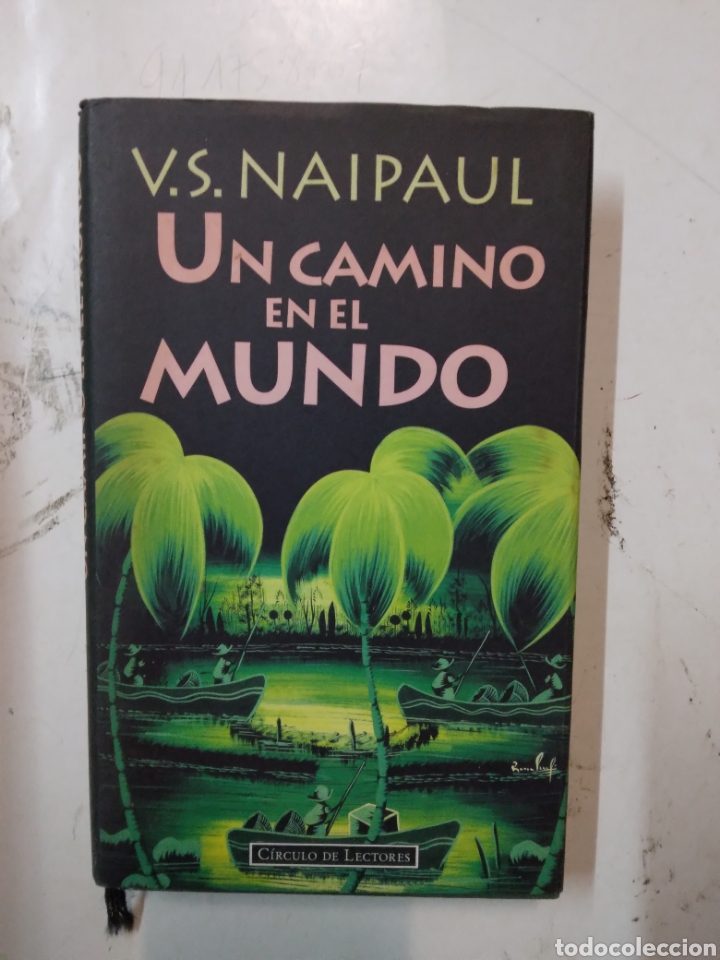 Libros de segunda mano: Naipaul, Un camino en el.mundo, C&iacute;rculo de Lectores - Foto 1