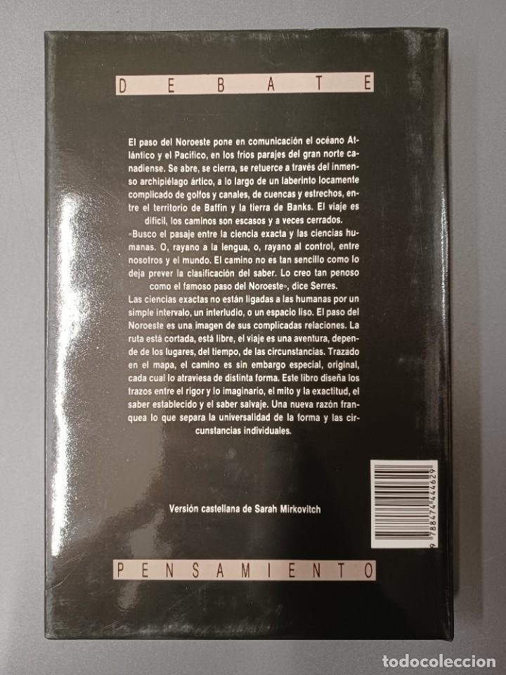 Libros de segunda mano: SERRES, MICHEL. EL PASO DEL NOROESTE - Foto 2