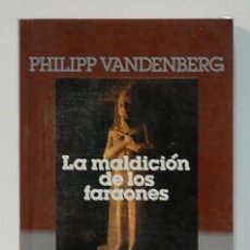 Libros de segunda mano: LA MALDICIÓN DE LOS FARAONES. PHILIP VANDENBERG. PLAZA & JANÉS. 1986. Lote 314195548