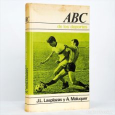 Libros de segunda mano: ABC DE LOS DEPORTES J.L.LASPLAZAS A.MALUQUER CÍRCULO DE LECTORES. Lote 314213838