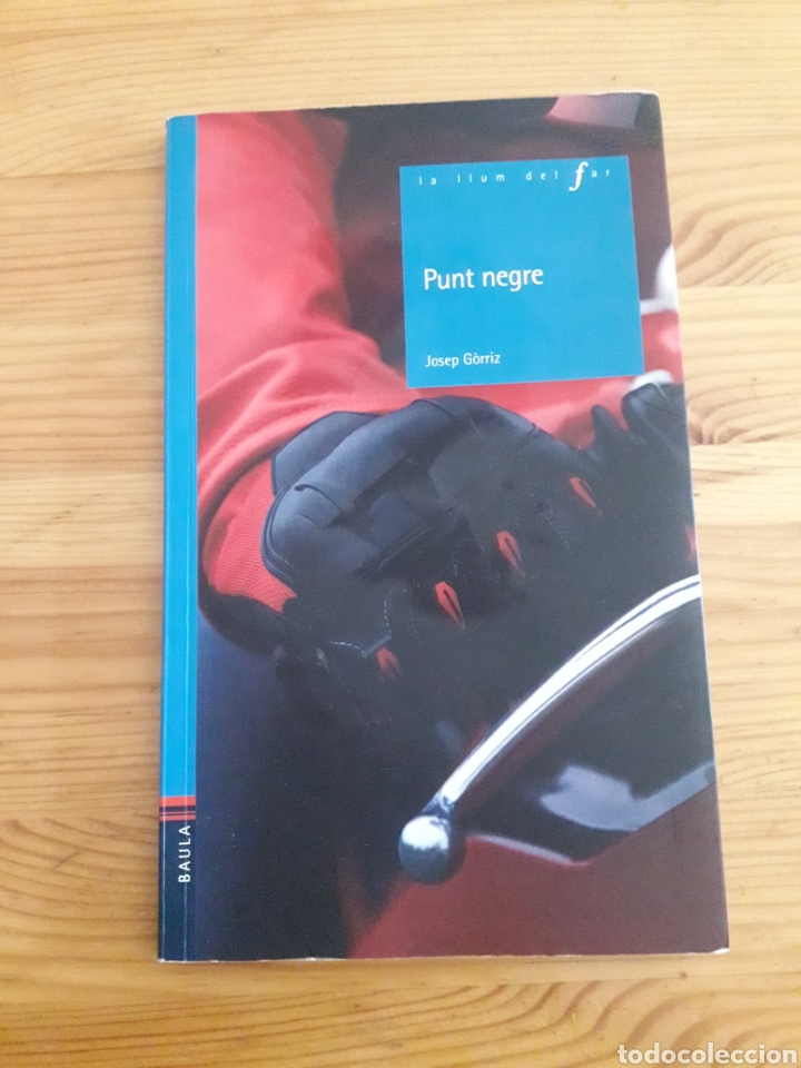 Libros de segunda mano: Punt Negre Josep G&ograve;rriz La llum del far Baula - Foto 1