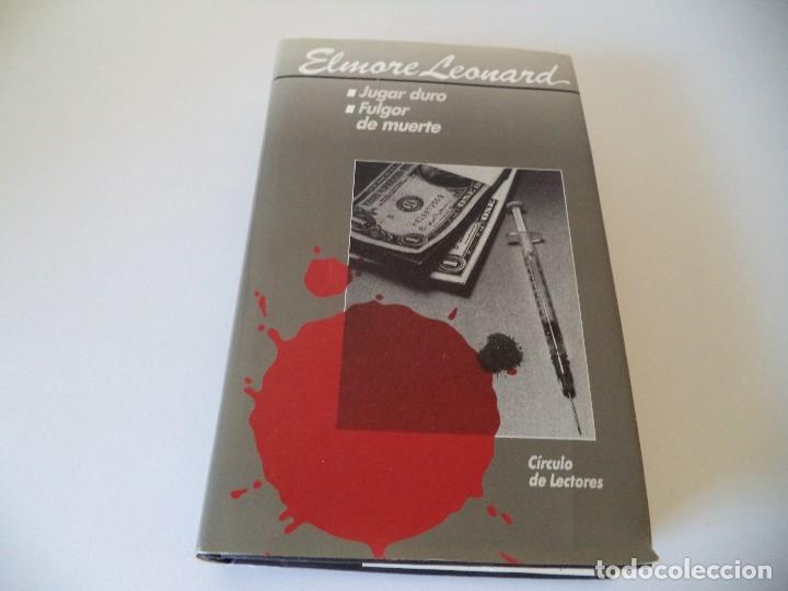 Libros de segunda mano: JUGAR DURO / FULGOR DE MUERTE - LEONARD, Elmore - Foto 2