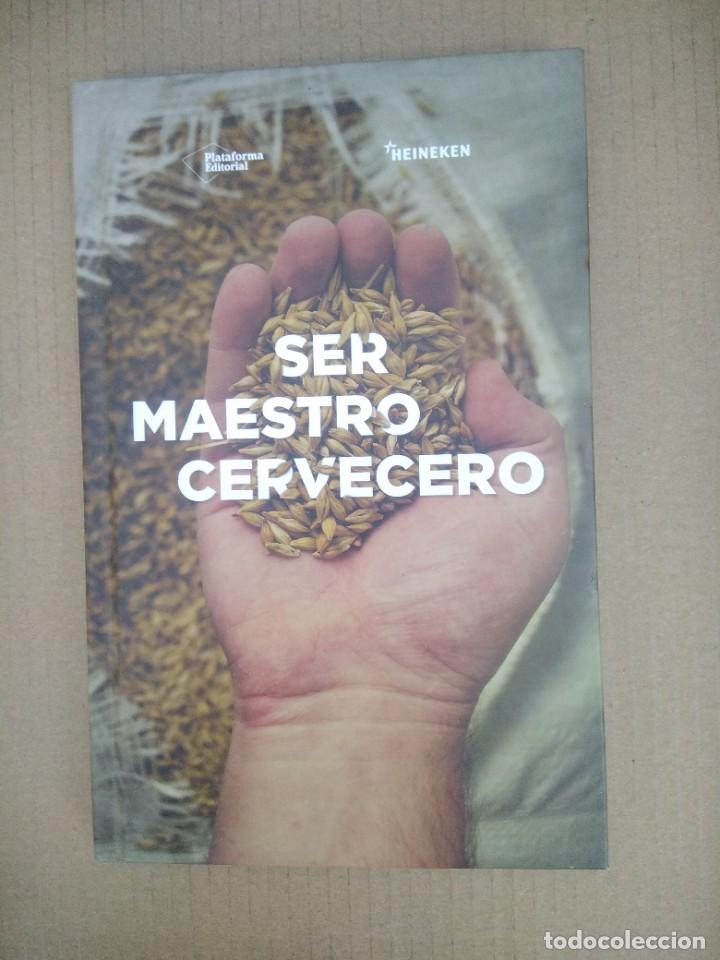 Libros de segunda mano: Libro Ser Maestro Cervecero, plataforma editorial Heineken - Foto 1