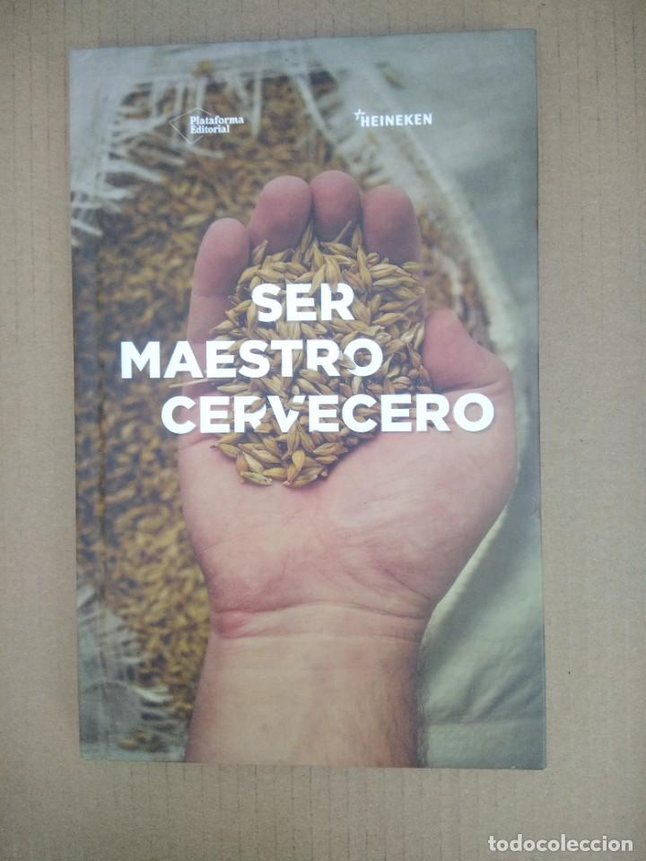Libros de segunda mano: Libro Ser Maestro Cervecero, plataforma editorial Heineken - Foto 2