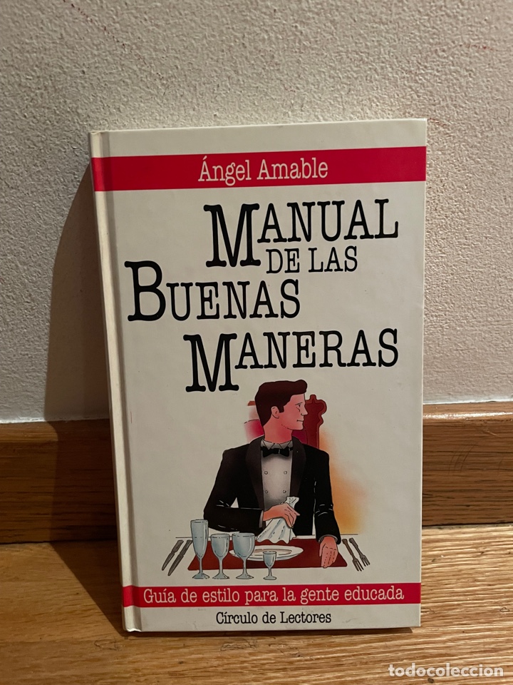 Libros de segunda mano: Manual de las buenas maneras &Aacute;ngel Amable - Foto 1