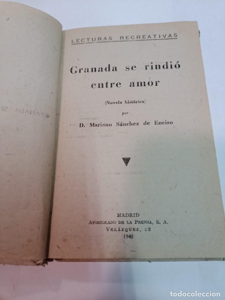 Libros de segunda mano: M. S&Aacute;NCHEZ DE ENCISO Granada se rindi&oacute; entre amor SA7644 - Foto 2