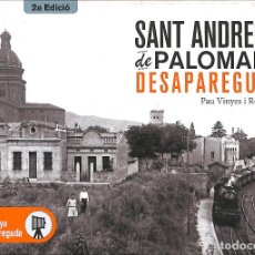 Libros de segunda mano: SANT ANDREU DE PALOMAR DESAPAREGUT - PAU VINYES - EDITORIAL EFADÓS SL, 14. Lote 314617528