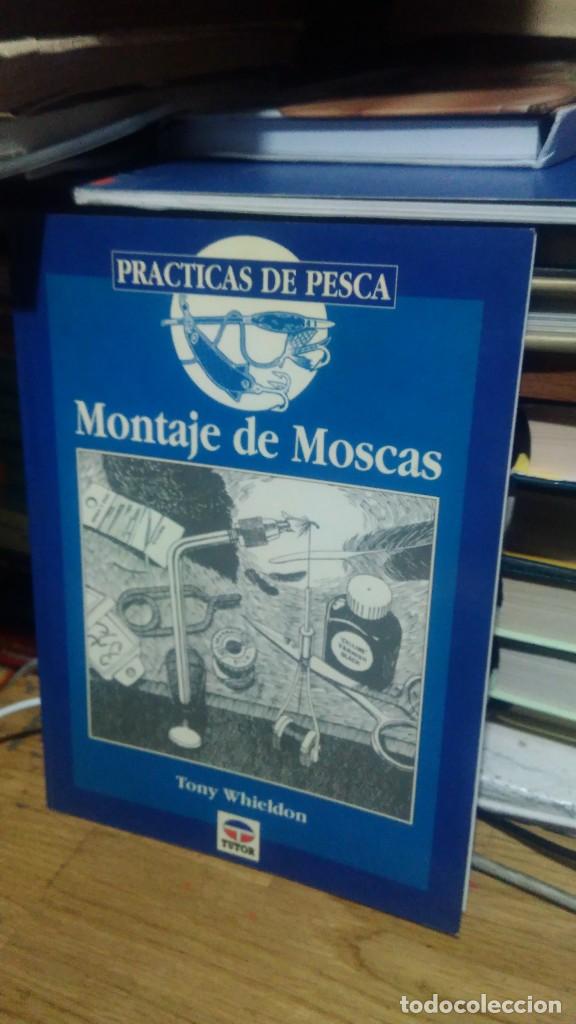 Libros de segunda mano: MONTAJE DE MOSCAS, TONY WHIELDON, ED. TUTOR - Foto 1