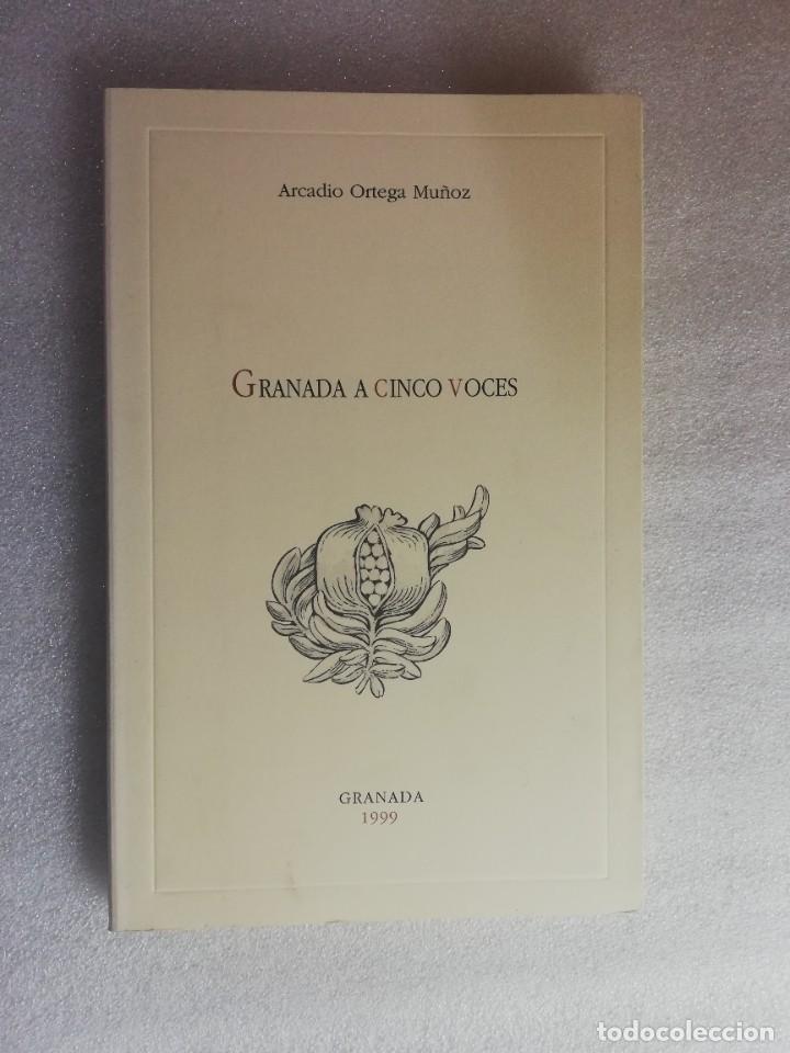 Libros de segunda mano: GRANADA A CINCO VOCES. ARCADIO ORTEGA MU&Ntilde;OZ - Foto 1